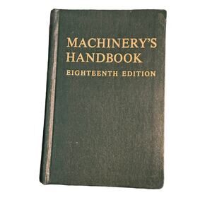Machinery's Handbook 18th Edition Industrial Press 1968 Mechanical Engineer READ